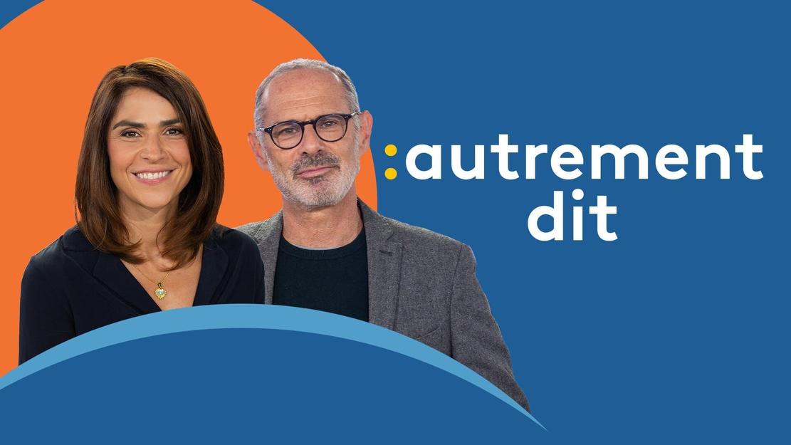 Vignette du programme télé Autrement dit