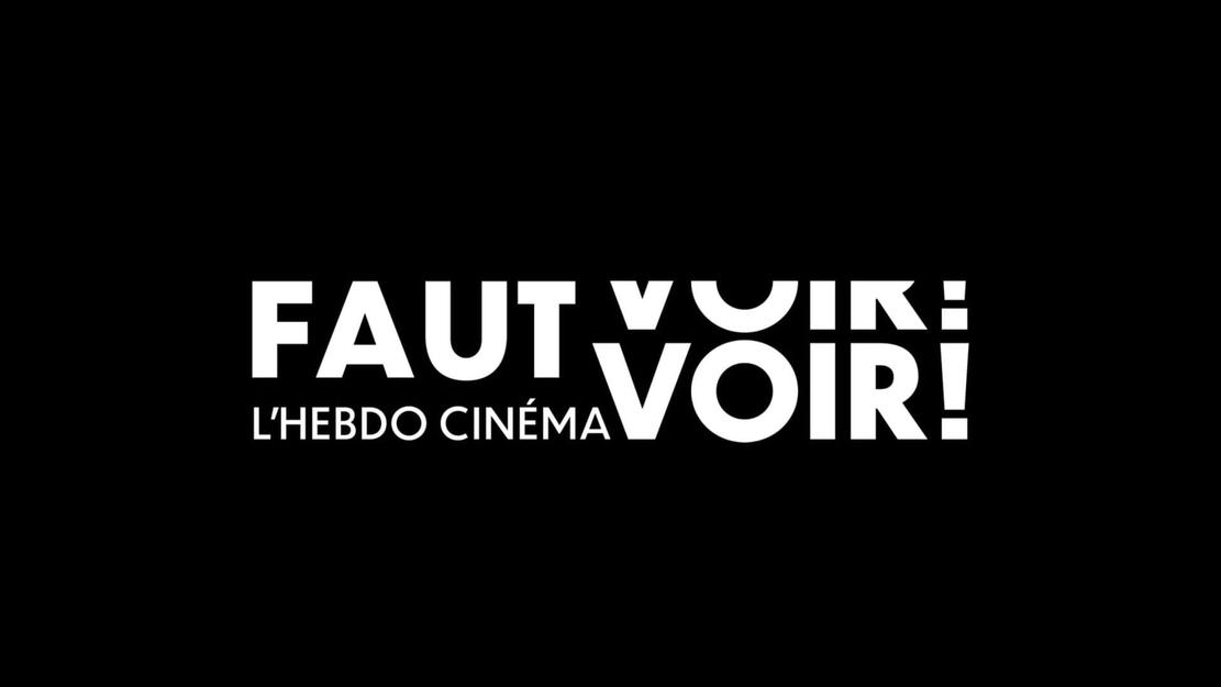 Vignette du programme télé Faut voir ! L'hebdo cinéma
