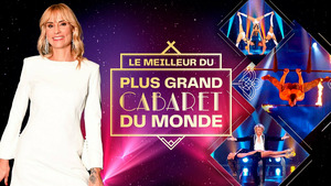 Vignette du programme télé Le meilleur du plus grand cabaret du monde