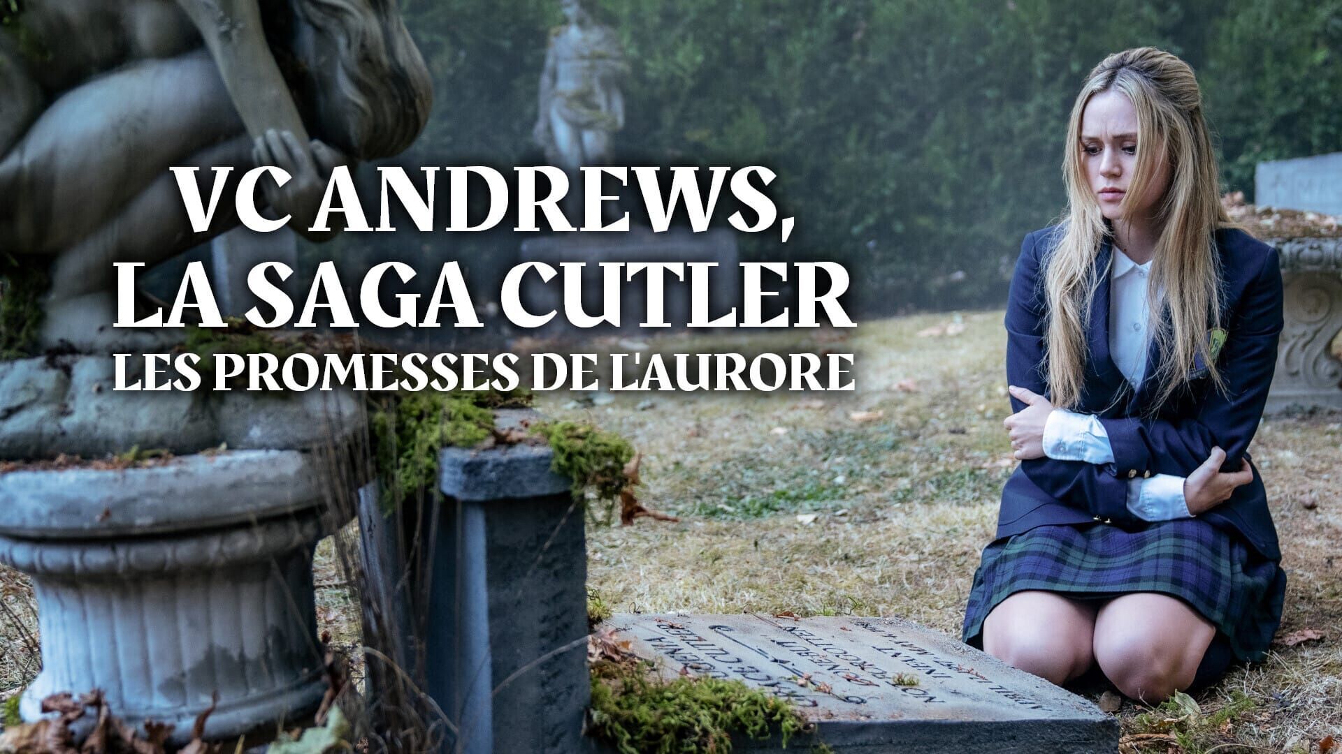 Vignette du programme télé VC Andrews, la saga Cutler : Les promesses de l'aurore