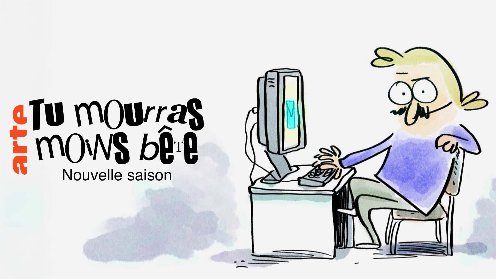Vignette du programme télé Tu mourras moins bête