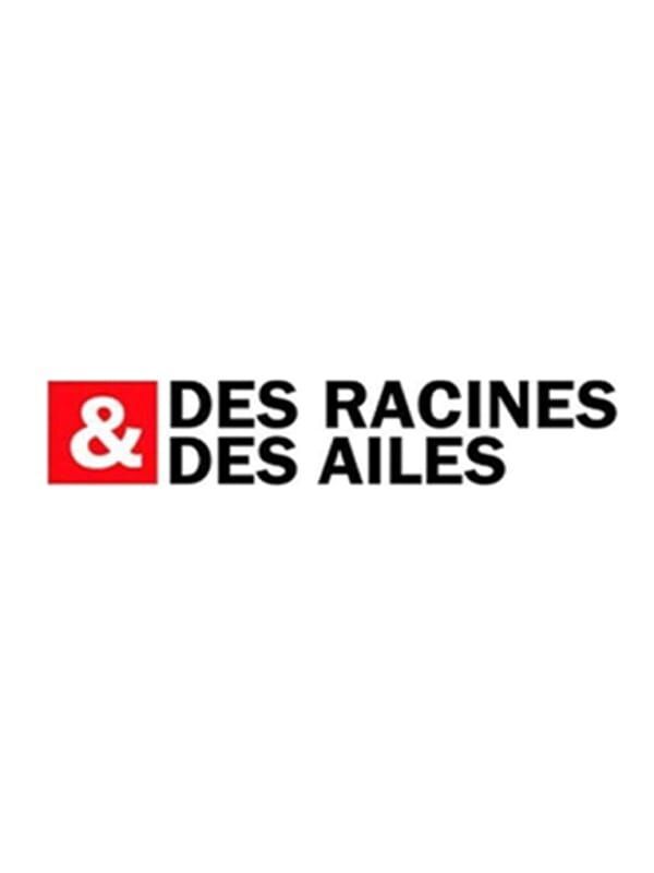 Vignette du programme télé Des racines et des ailes