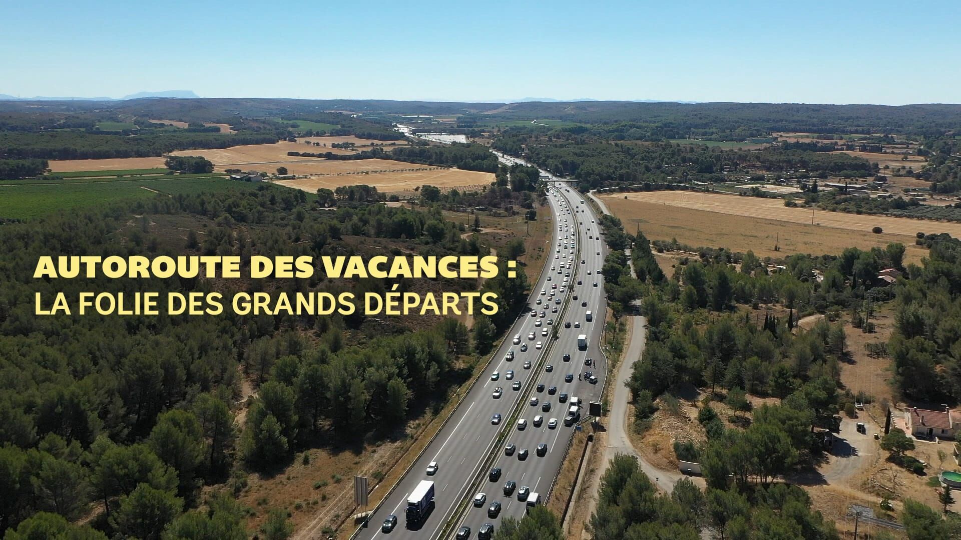 Vignette du programme télé Autoroute des vacances : la folie des grands départs