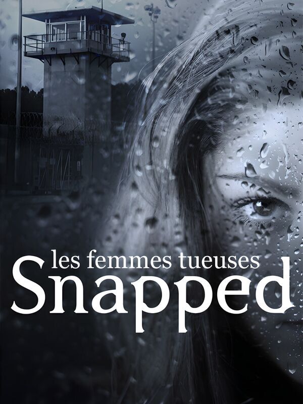 Vignette du programme télé Snapped : les femmes tueuses