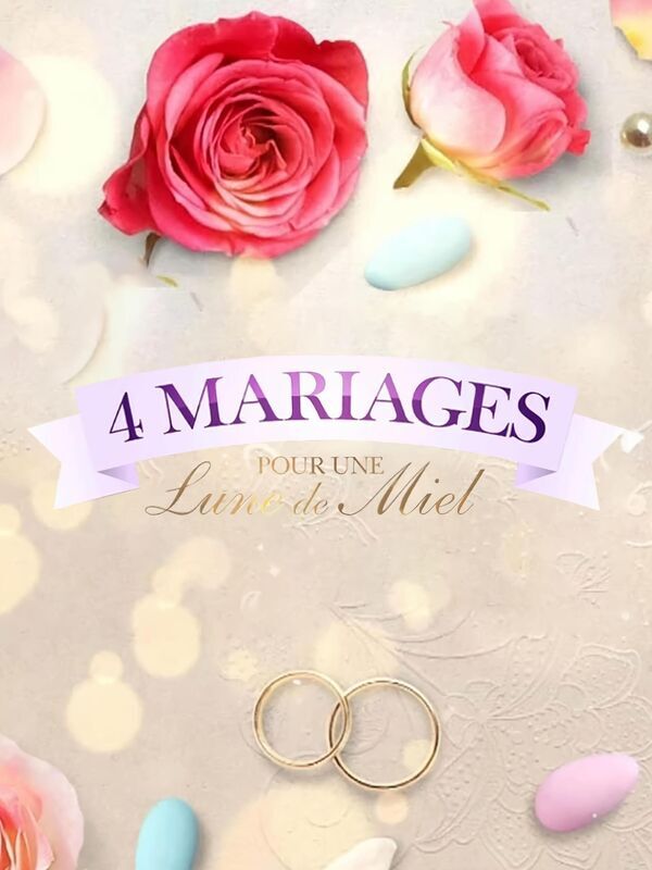 Vignette du programme télé Quatre mariages pour une lune de miel