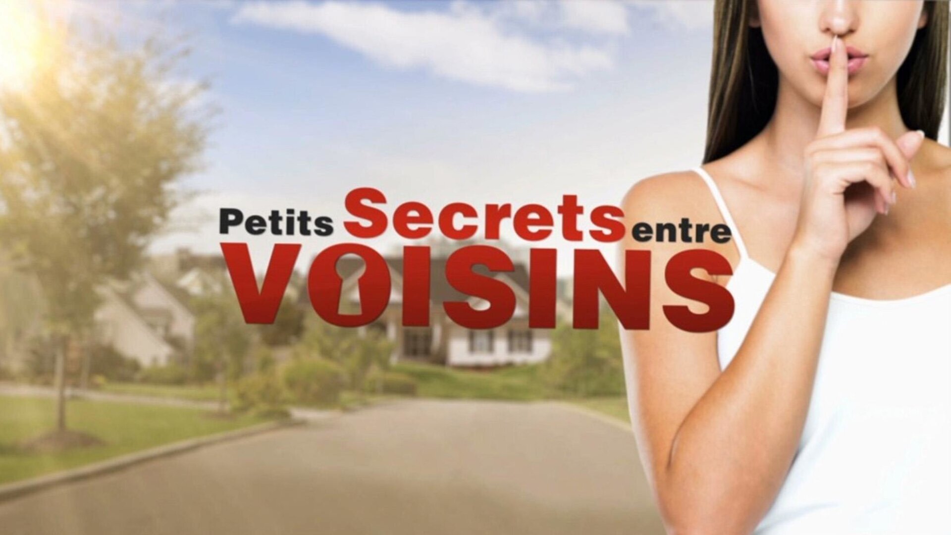 Vignette du programme télé Petits secrets entre voisins