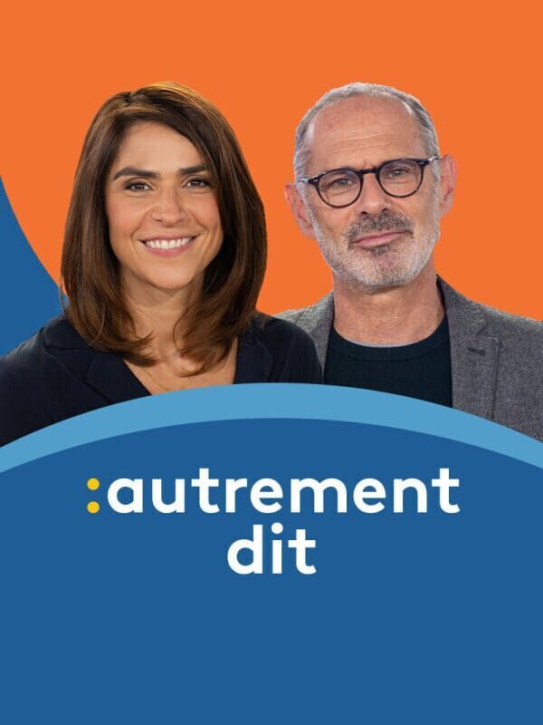 Vignette du programme télé Autrement dit
