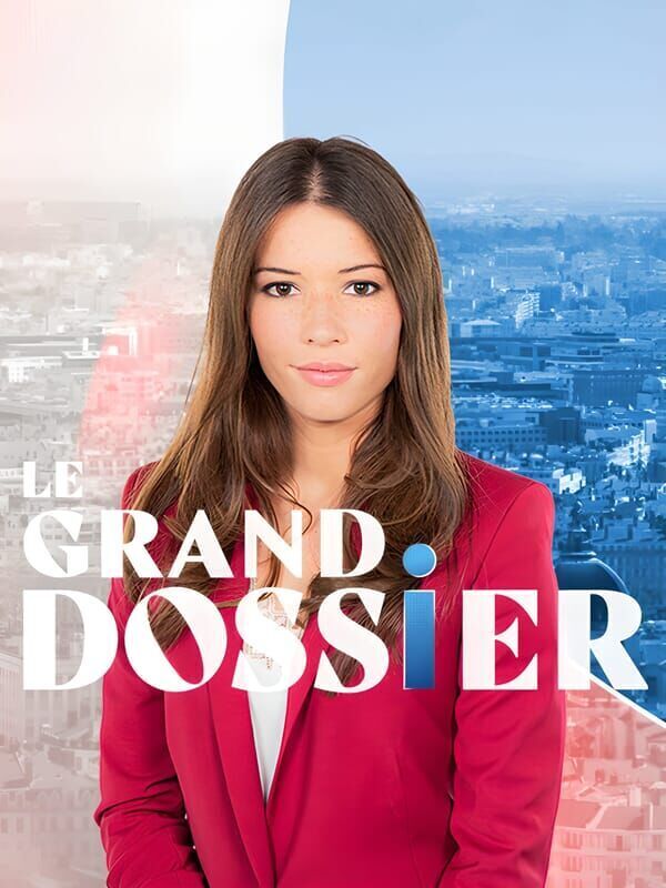 Vignette du programme télé Le grand dossier