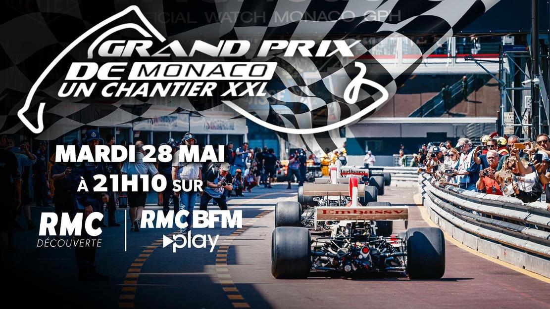 Vignette du programme télé Grand Prix F1 de Monaco : un chantier XXL