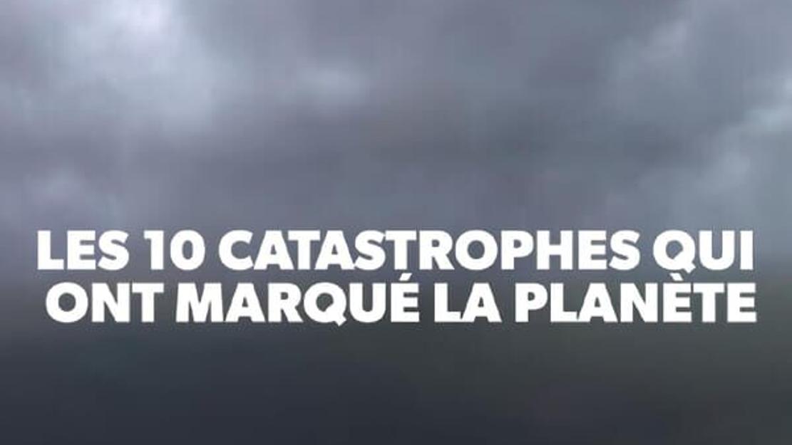 Vignette du programme télé Les 10 catastrophes qui ont marqué la planète