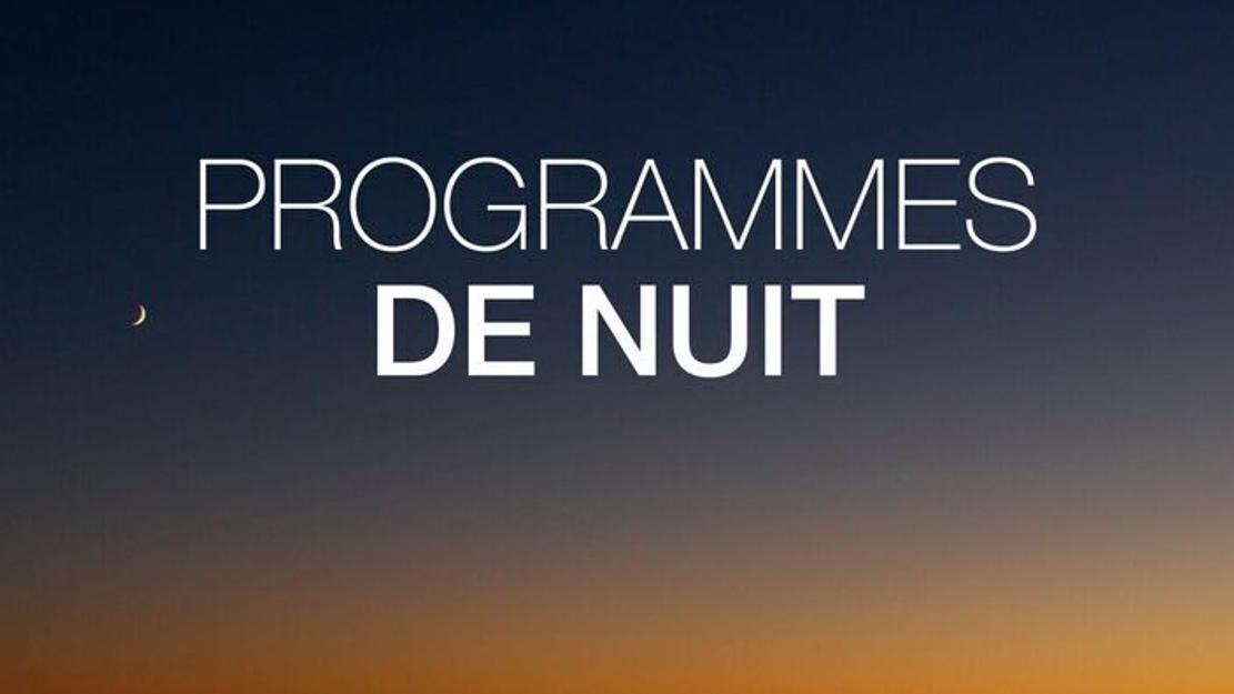 Vignette du programme télé Programmation nuit