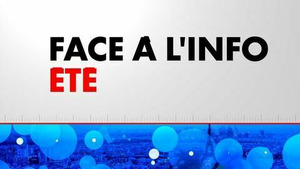 Vignette du programme télé Face à l'Info Été