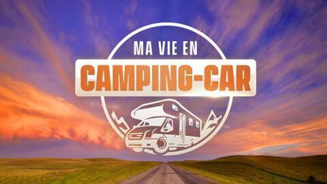 Vignette du programme télé Ma vie en camping-car