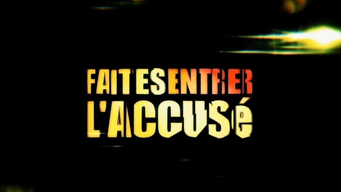 Vignette du programme télé Faites entrer l'accusé