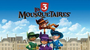 Vignette du programme télé Les 3 Mousquetaires (Le secret du fleuve) S1 (25/26)