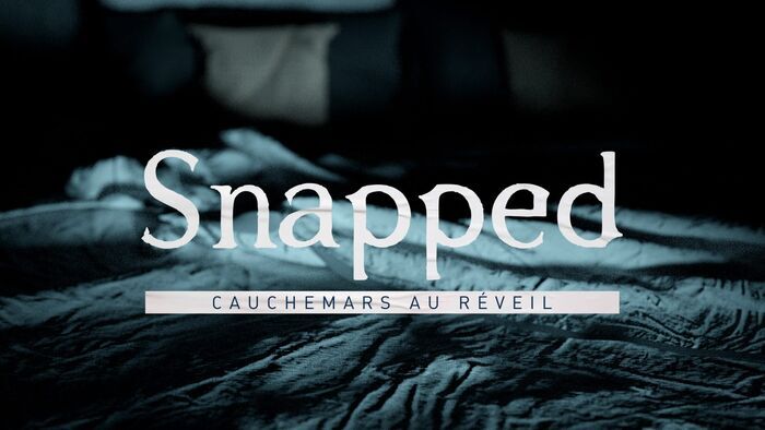 Vignette du programme télé Snapped : cauchemars au réveil