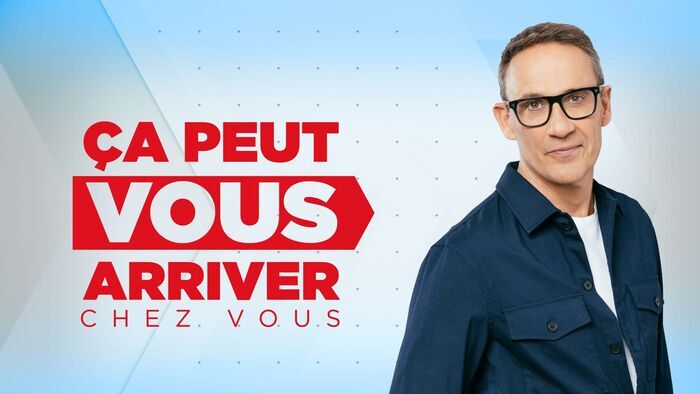 Vignette du programme télé Ça peut vous arriver chez vous