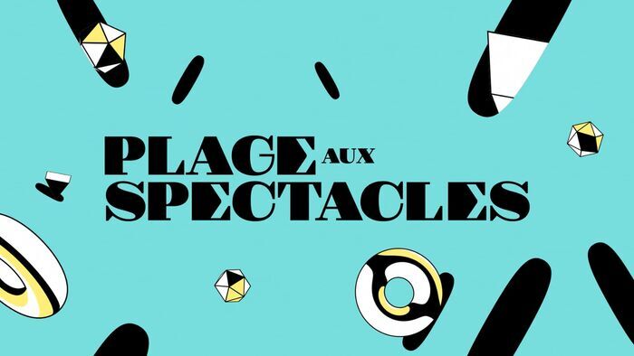 Vignette du programme télé Plage aux spectacles !