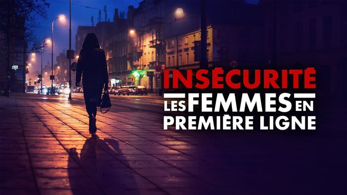 Vignette du programme télé Insécurité : les femmes en première ligne