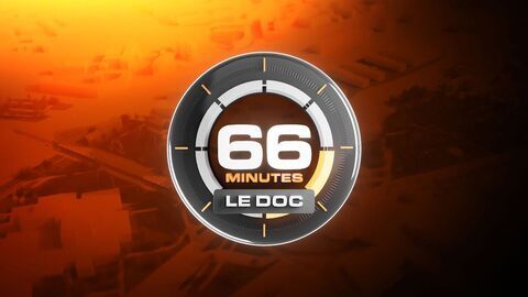 Vignette du programme télé 66 minutes : le doc