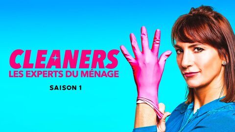 Vignette du programme télé Cleaners les experts du ménage