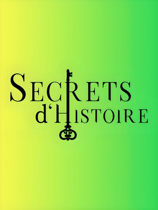 Vignette du programme télé Secrets d'histoire