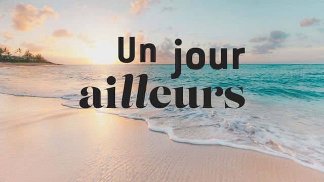 Vignette du programme télé Un jour ailleurs