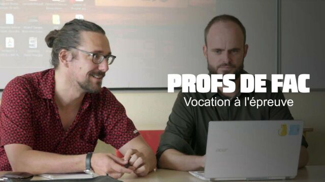 Vignette du programme télé Profs de fac, la vocation à l&#039;épreuve