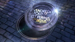 Vignette du programme télé Vendredi, tout est permis avec Arthur S11