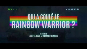 Vignette du programme télé Qui a coulé le Rainbow Warrior ? (Déflagrations) (2/3)