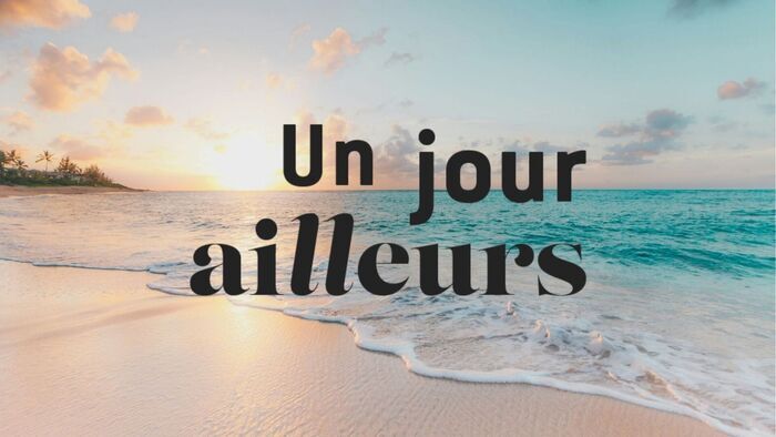 Vignette du programme télé Un jour ailleurs