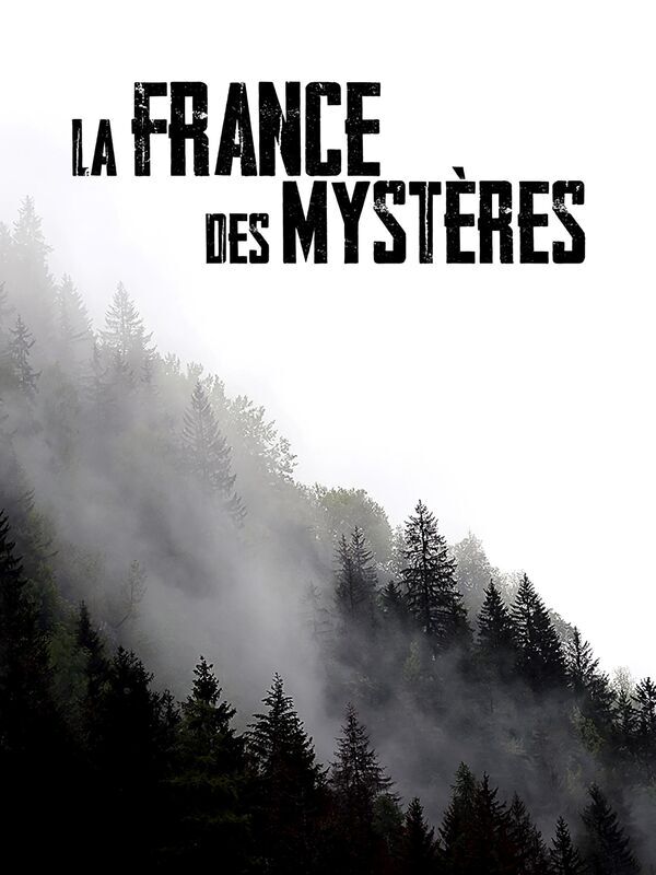 Vignette du programme télé La France des mystères