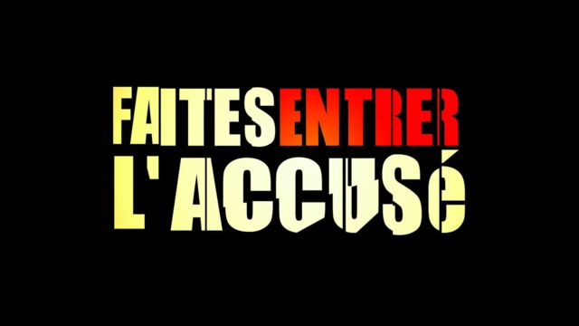 Vignette du programme télé Faites entrer l&#039;accusé