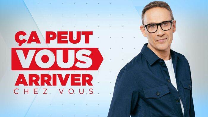 Vignette du programme télé Ça peut vous arriver chez vous