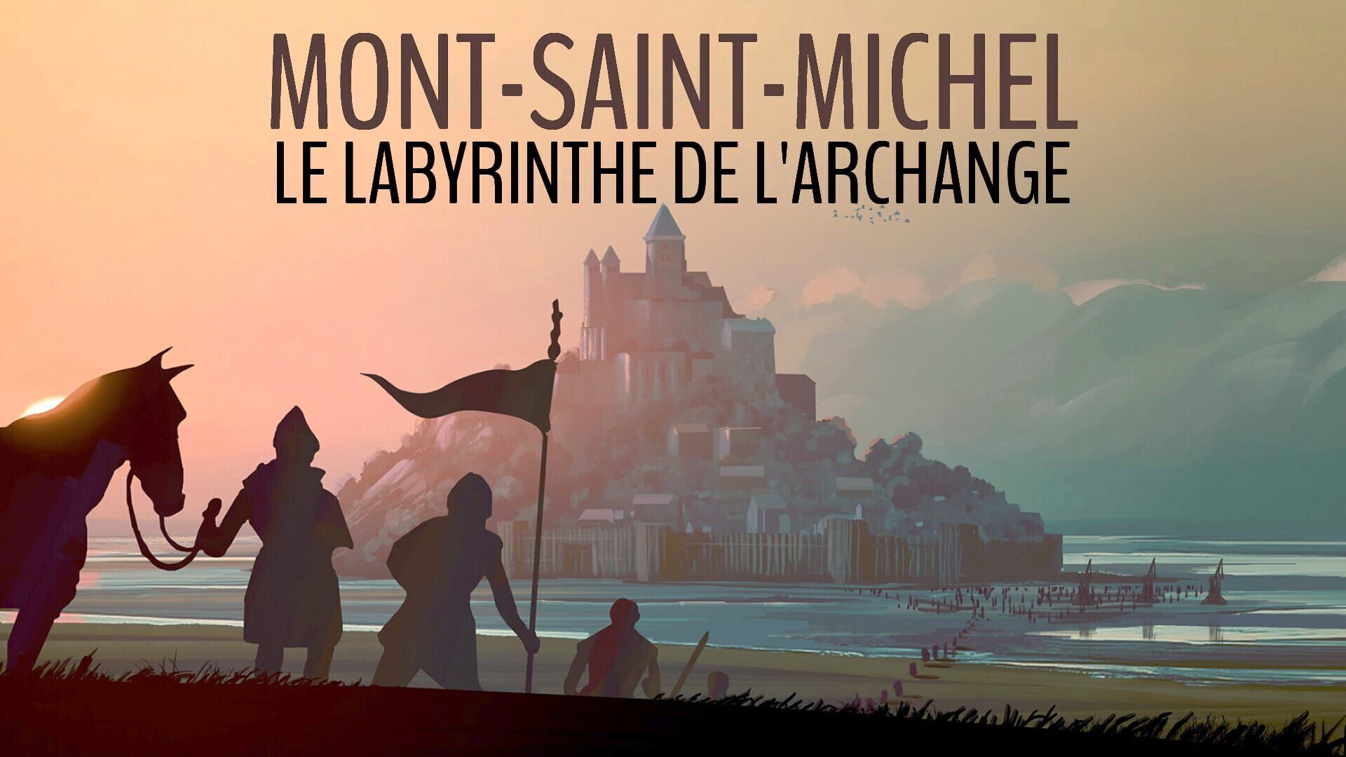 Vignette du programme télé Mont-Saint-Michel : le labyrinthe de l'archange