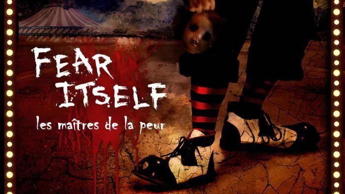 Vignette du programme télé Fear Itself : les maîtres de la peur