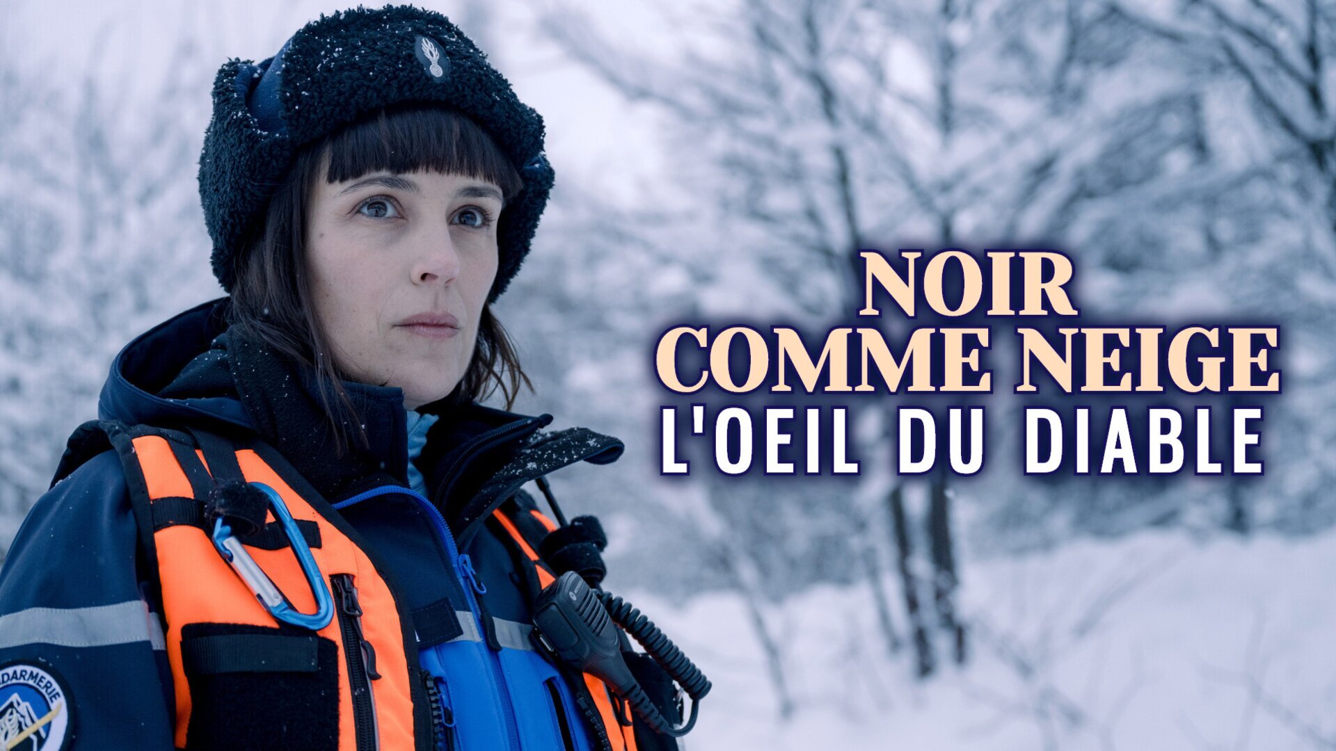 Vignette du programme télé Noir comme neige : L'oeil du diable
