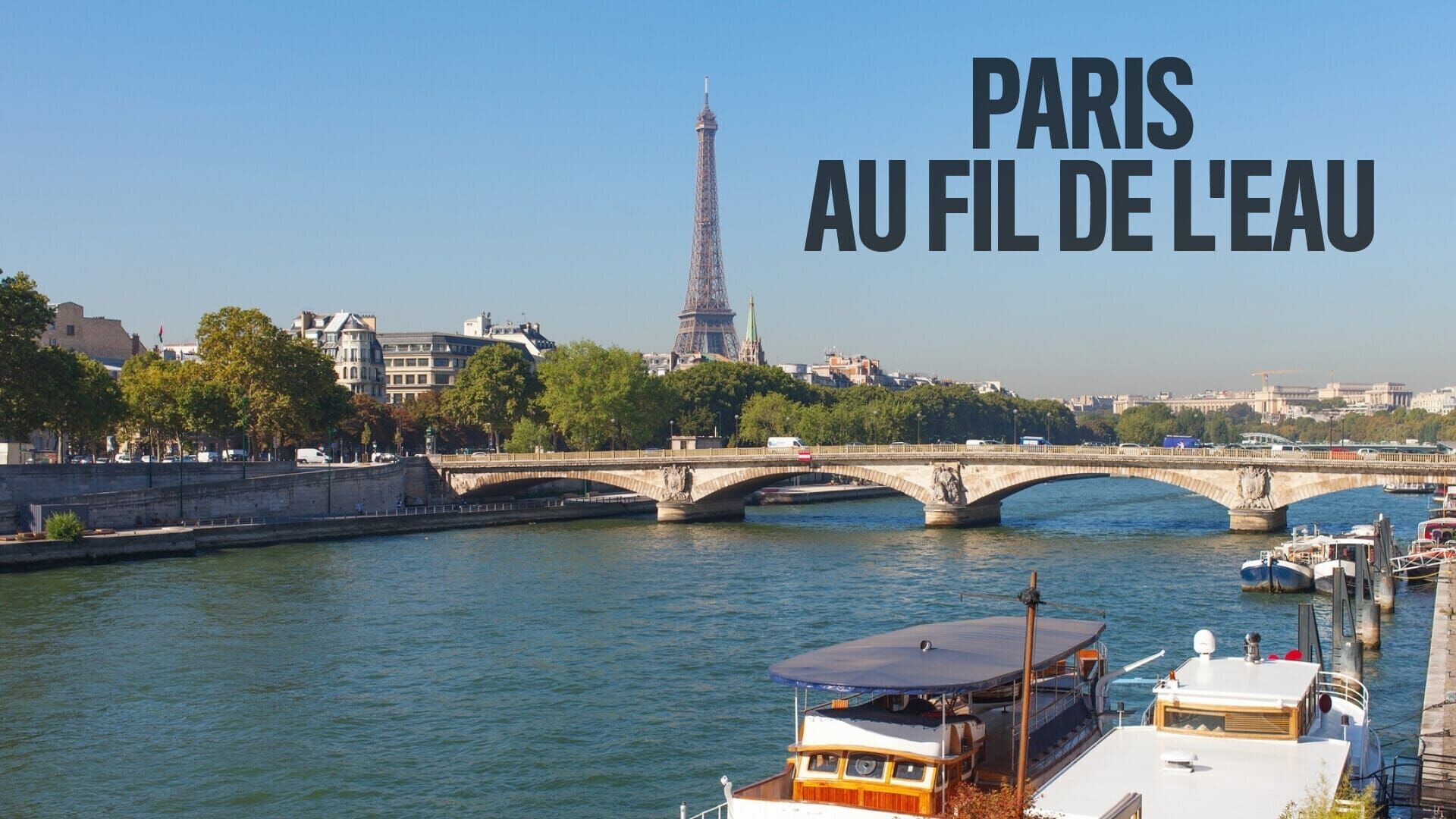 Vignette du programme télé Paris au fil de l'eau
