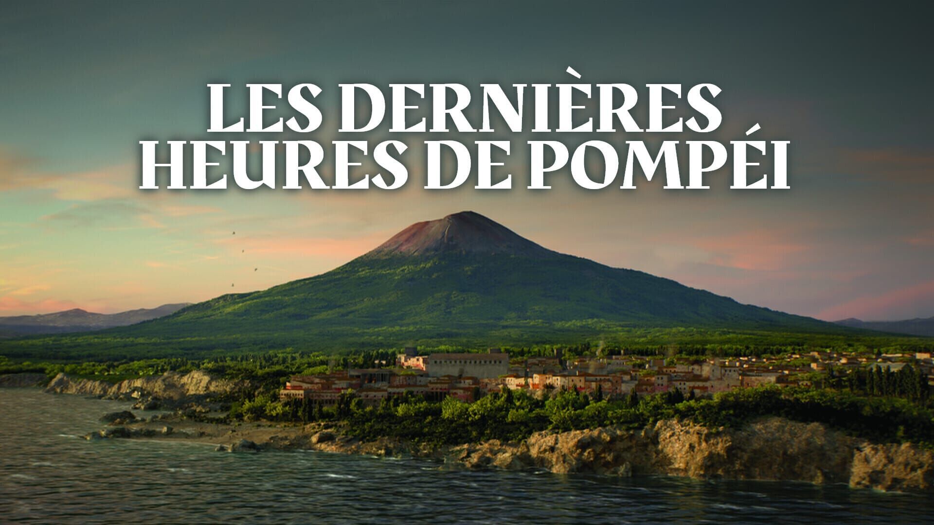 Vignette du programme télé Les dernières heures de Pompéi