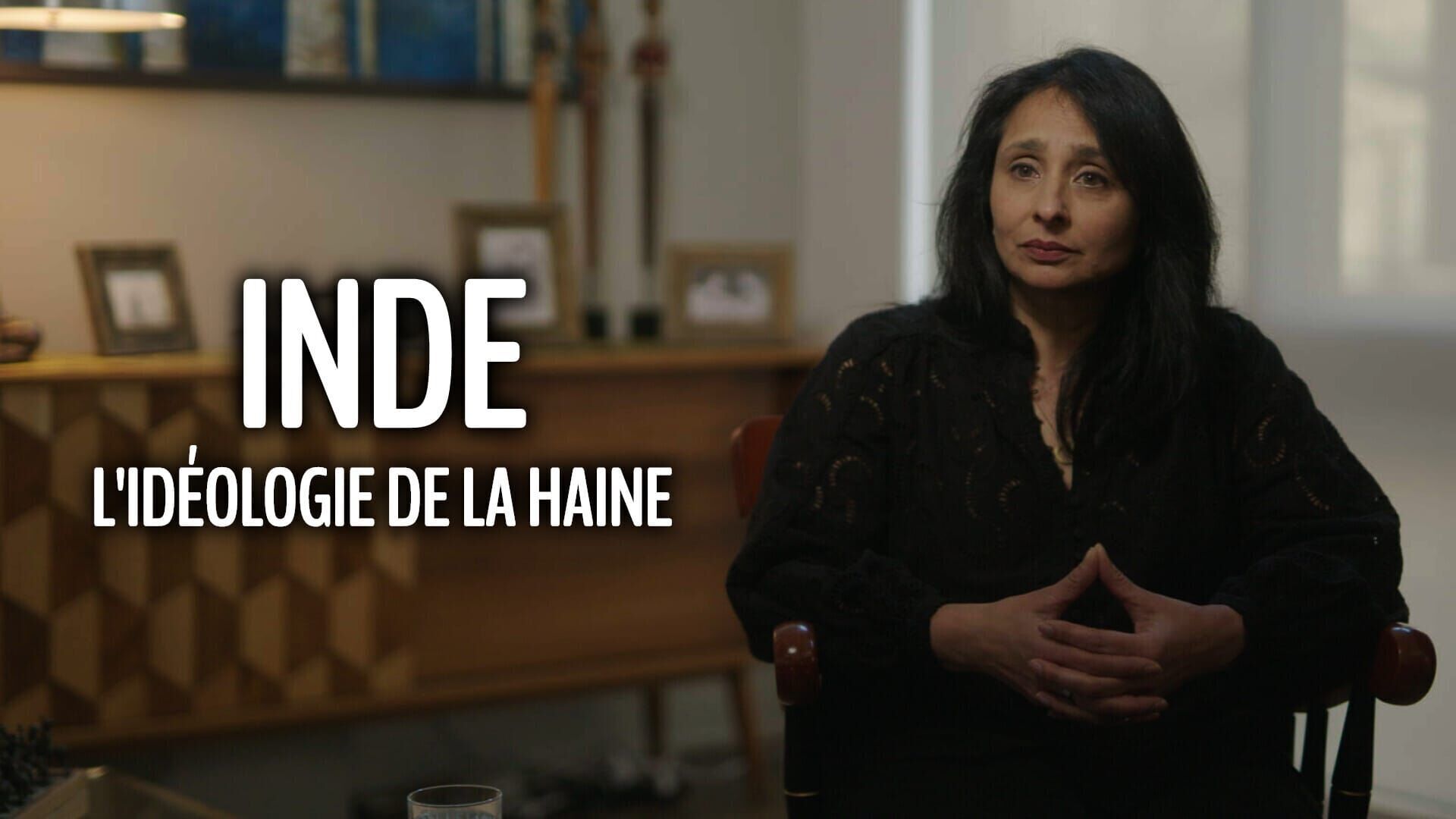 Vignette du programme télé Inde, l'idéologie de la haine
