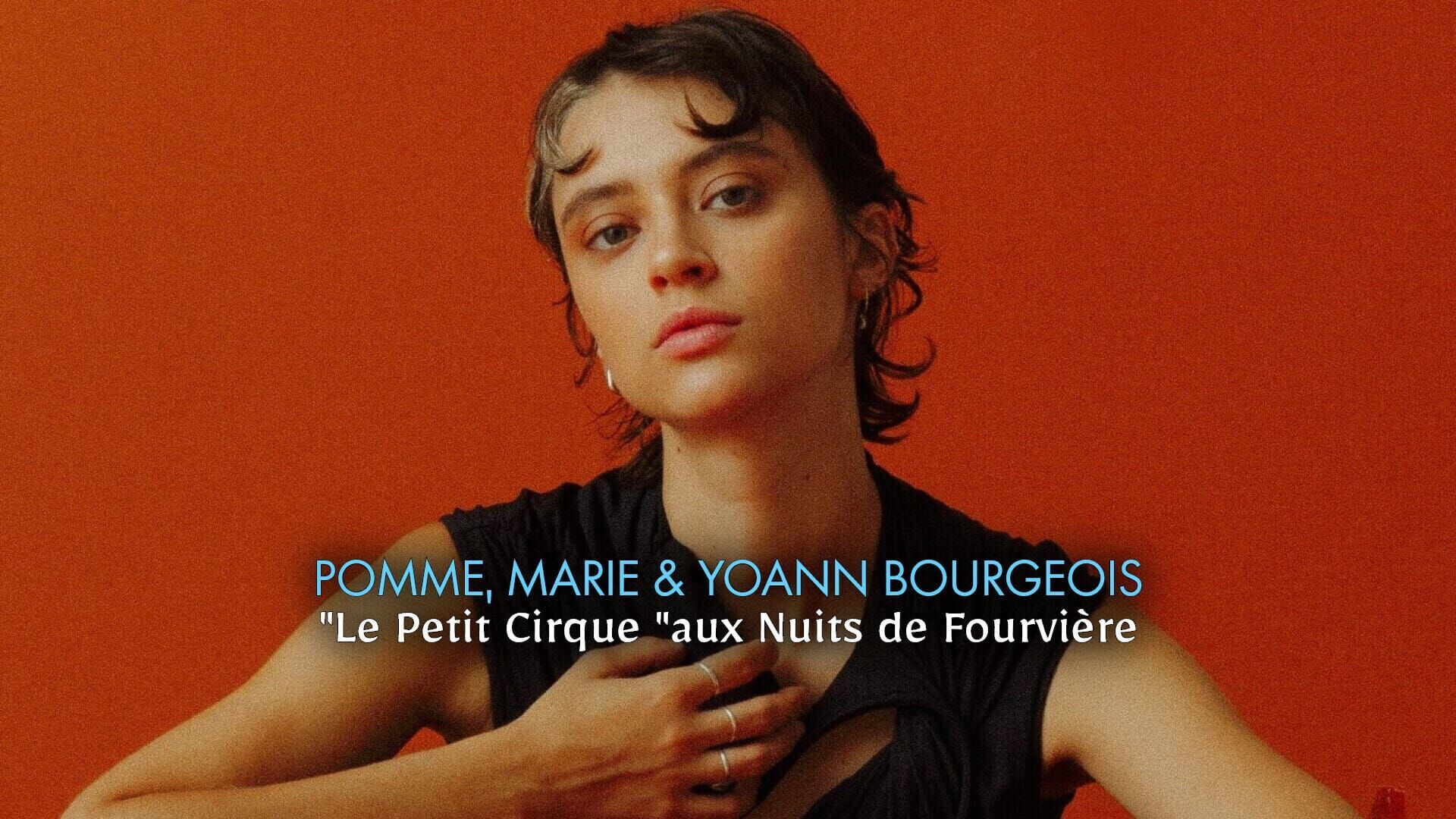 Vignette du programme télé Pomme, Marie & Yoann Bourgeois "Le Petit Cirque" aux Nuits de Fourvière