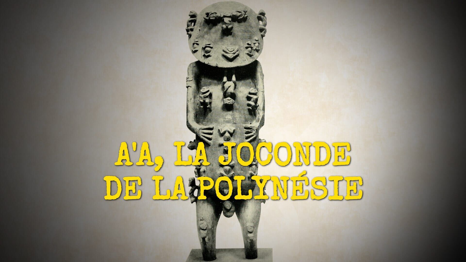 Vignette du programme télé A'a, la Joconde de la Polynésie
