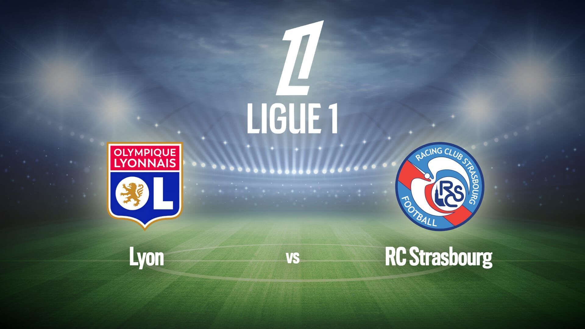 Vignette du programme télé Football : Ligue 1 McDonald's | Lyon / Strasbourg