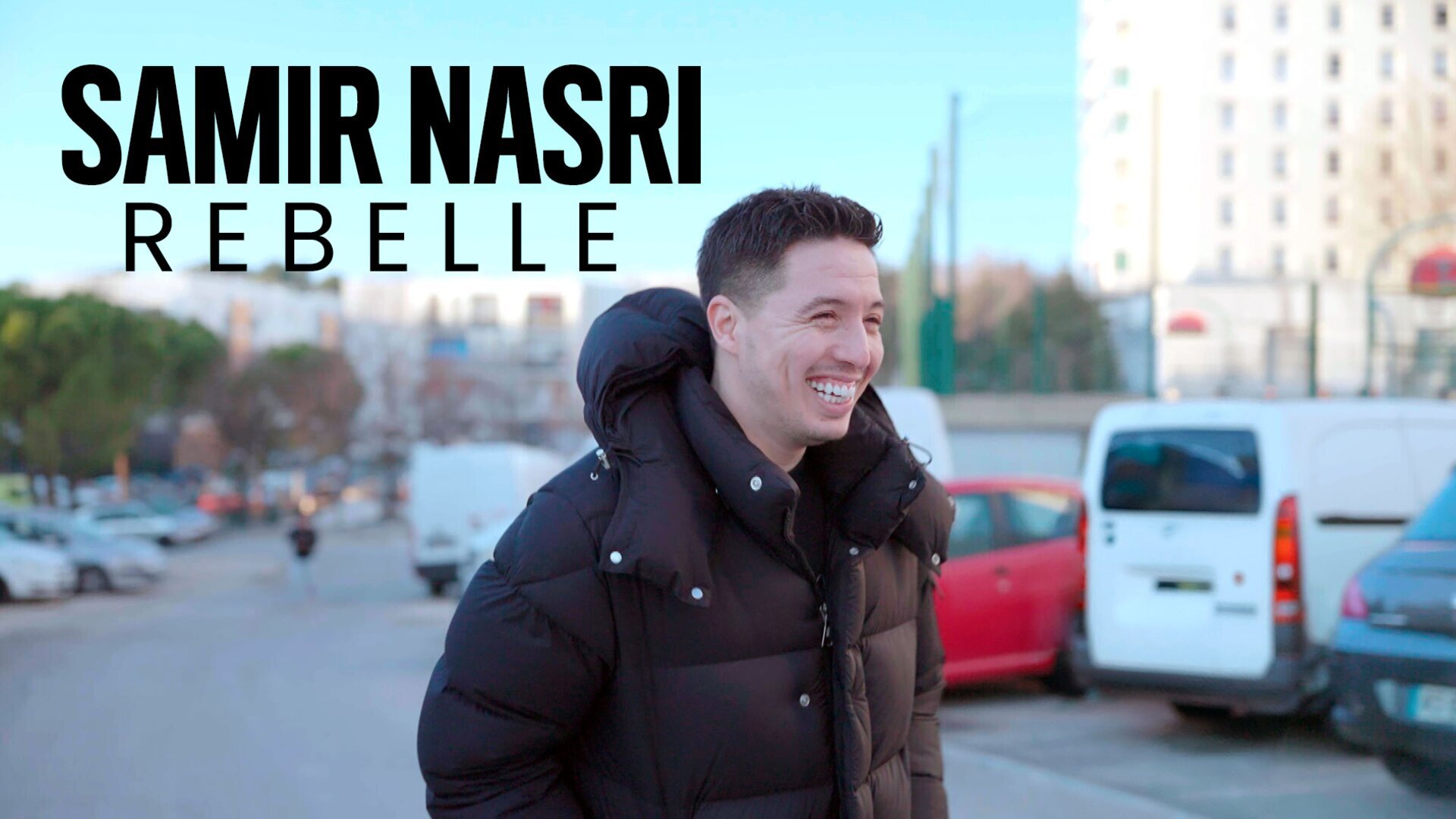 Vignette du programme télé Samir Nasri : Rebelle