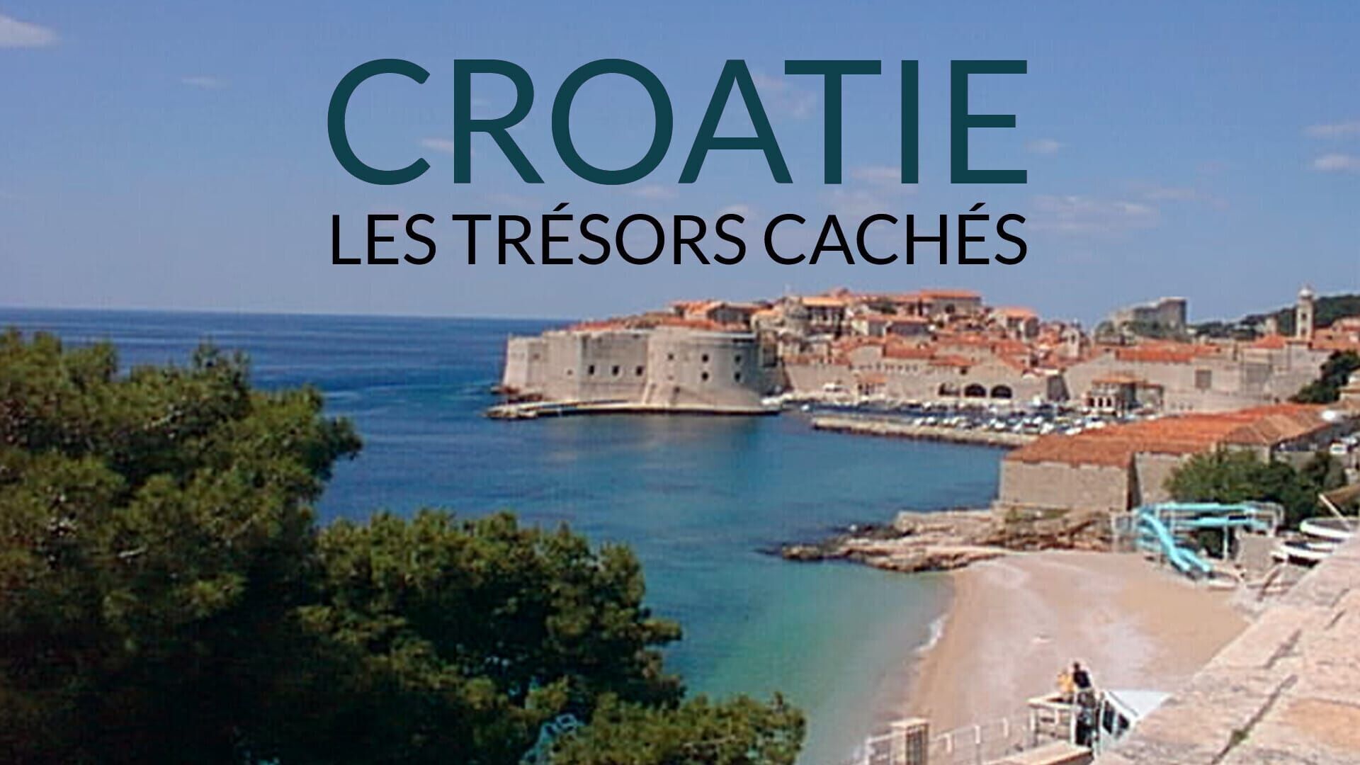 Vignette du programme télé Croatie : les trésors cachés