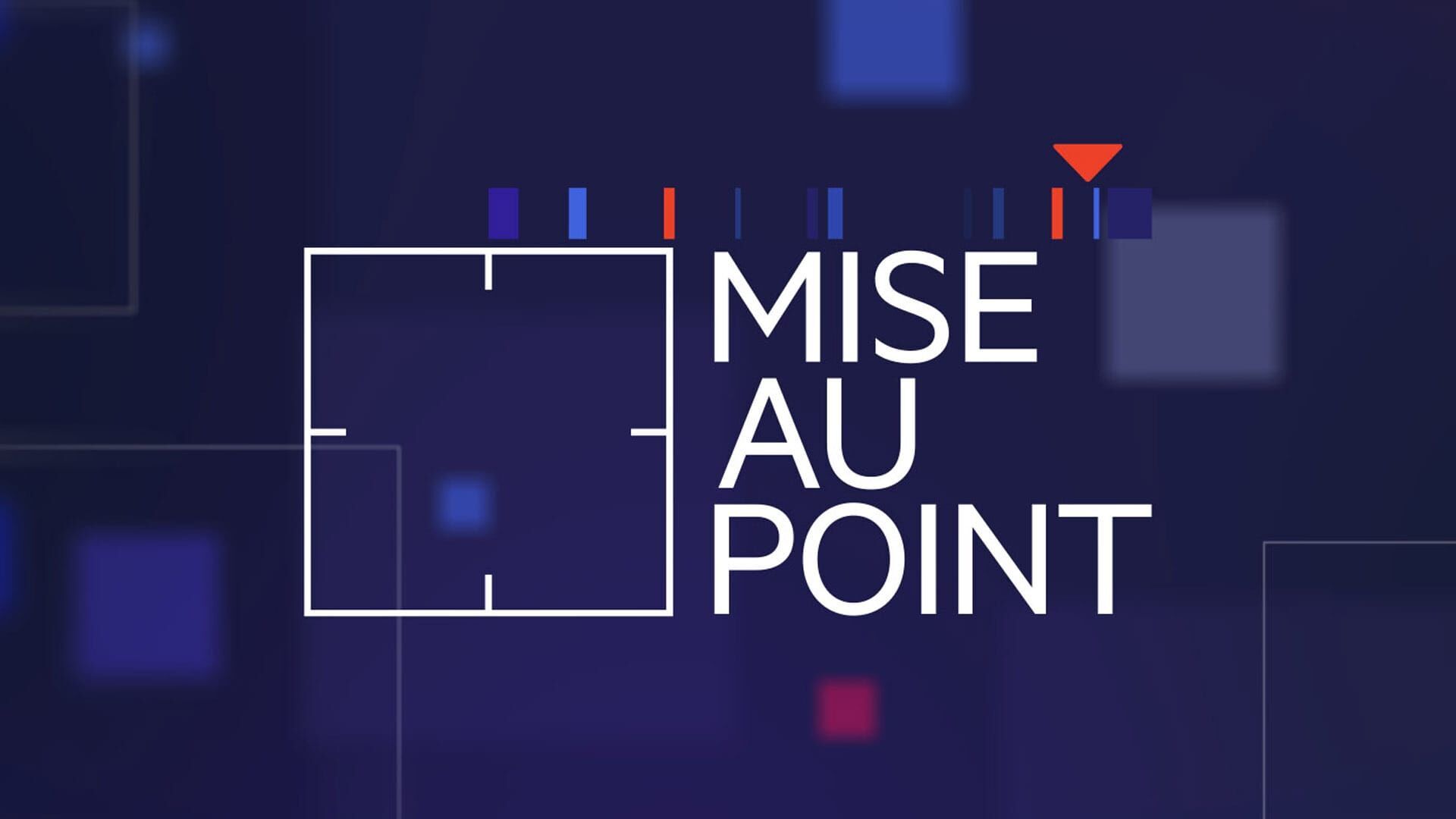 Vignette du programme télé Mise au point