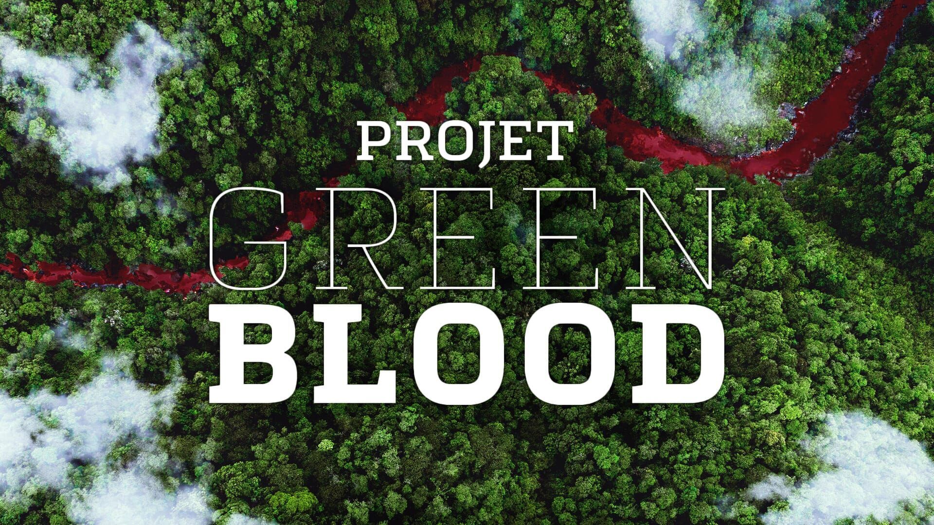 Vignette du programme télé Projet Green Blood