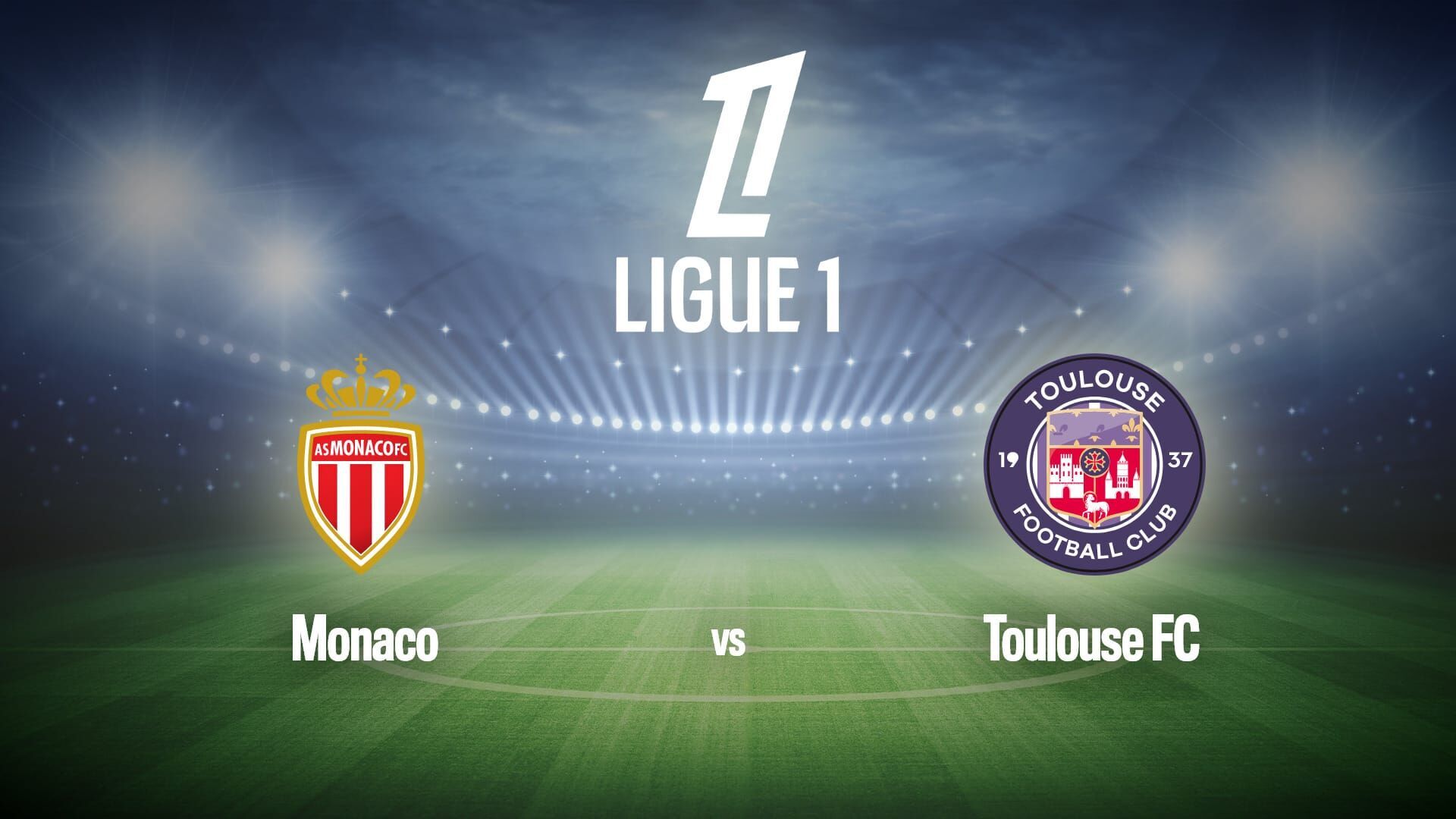 Vignette du programme télé Football : Ligue 1 McDonald's | Monaco / Toulouse