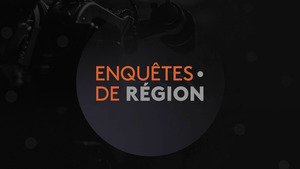 Vignette du programme télé Enquêtes de Région