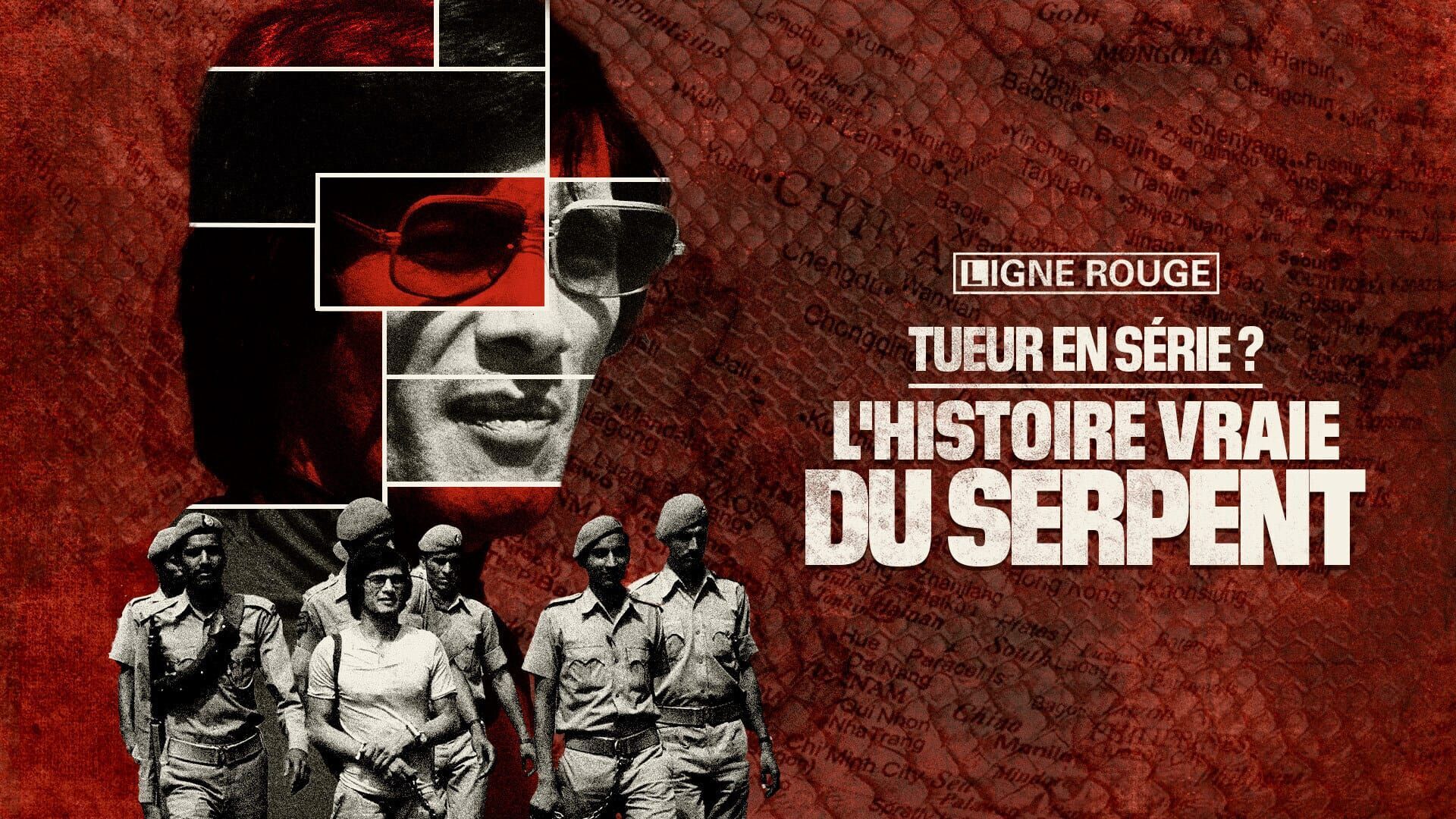 Vignette du programme télé Tueur en série ? L'histoire vraie du Serpent